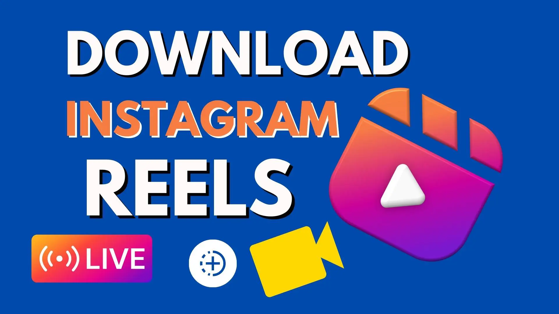 Instagram Reels Download Online: quick and Easy Steps